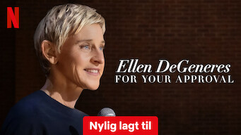 Ellen DeGeneres: For Your Approval (2024)