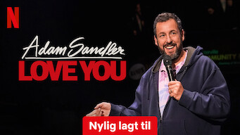 Adam Sandler: Love You (2024)