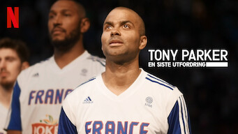 Tony Parker: En siste utfordring (2020)