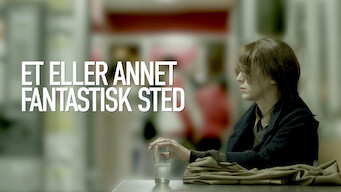 Et eller annet fantastisk sted (2015)